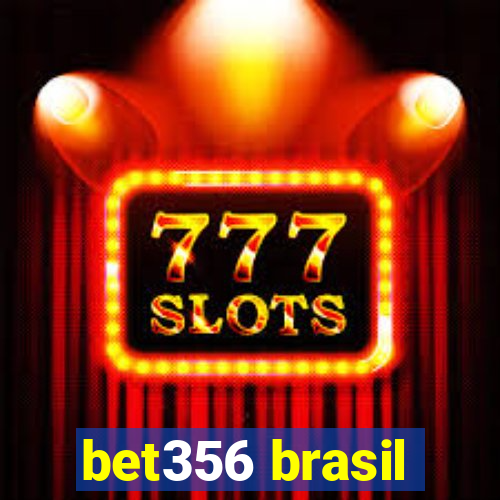 bet356 brasil